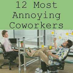 Cubicle Catharsis: We Vent About the 12 Most Annoying Co-Workers More