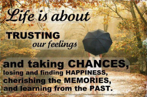 life quotes chances quotes memories and past life quotes chances ...