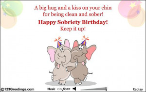 Back > Gallery For > Sobriety Birthday Quotes