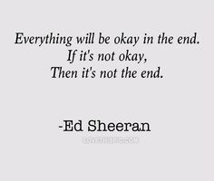 Everything Will Be Okay In The End Pictures, Photos, and Images for ...
