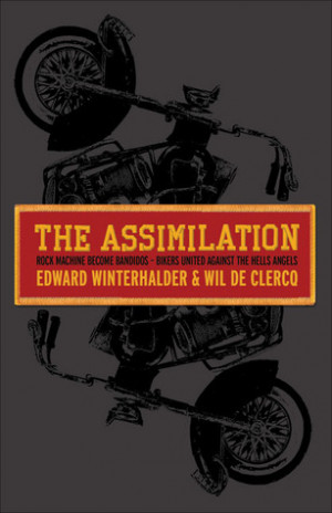 The Assimilation: Rock Machine Become Bandidos: Bikers United Against ...