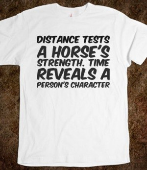 strength. Time reveals a person's character Tees Shirts, Tshirt Quotes ...