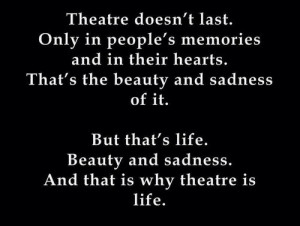 Theatre Quotes Tumblr Quotes