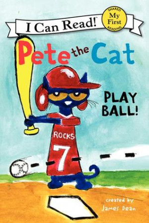 Start by marking “Play Ball! (Pete the Cat: I Can Read)” as Want ...