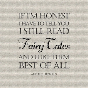 Audrey Hepburn Quote Fairy Tales Fairytales Wall Decor Printable ...