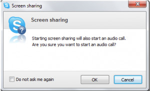 Your screen is shared now along with Skype audio call. You can use ...