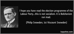 More Philip Snowden, 1st Viscount Snowden Quotes