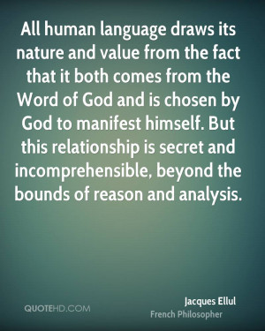 All human language draws its nature and value from the fact that it ...