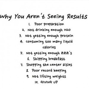 why you aren't seeing results