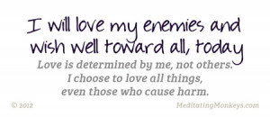 Quotes For Love Your Enemies ~ There's another reason why you should ...