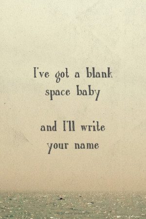 blank space lyrics Tumblr