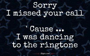 Shirts Sorry Missed Your Call