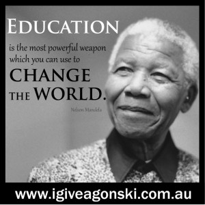 Mandela & Education: Change the World.
