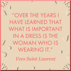 YSL #quote #woman #dress #words