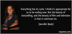 Everything has its cycle. I think it's appropriate for us to be ending ...