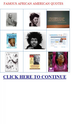 ... Famous african american quotes black history|FAMOUS AFRICAN AMERICAN