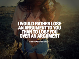3734 notes tagged as welivedweloved quote quotes argument