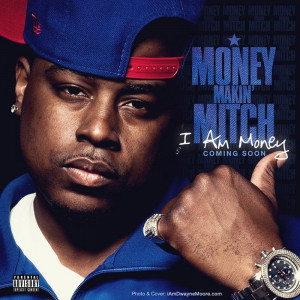 Money Makin Mitch presented by B.G.E.
