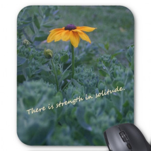 Strength solitude yellow flower quote mousepad