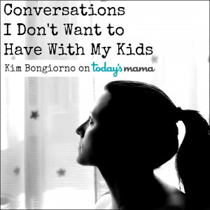 Difficult conversations with kids by Kim Bongiorno @LetMeStart on ...