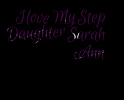thumbnail of quotes I love My Step Daughter Sarah Ann