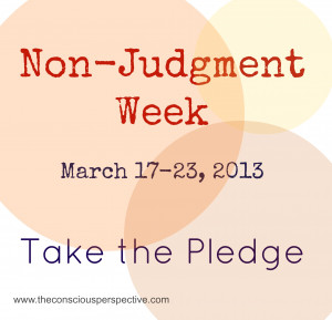 Take the Non-Judgment Pledge ~ Sign Up Below