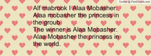 Alf mabrook I Alaa Mobasher. Alaa mobasher the princess in the groub ...