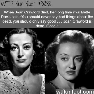 Joan Crawford and Bette Davis - WTF fun facts
