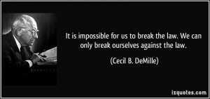 More Cecil B. DeMille Quotes