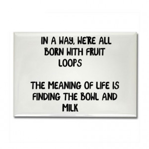 fruit loops life quote simple quote gifts fruit loops life quote ...