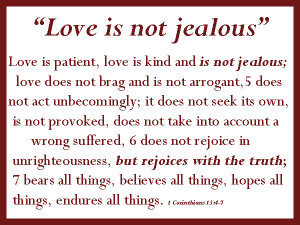 Love is not jealous