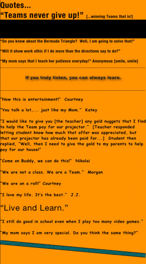 ... Team.” Morgan“We are on a roll!” Courtney“I love my life. It