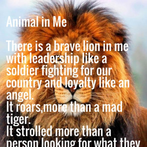 Animal in me there is a brave lion in me with leadership like a ...