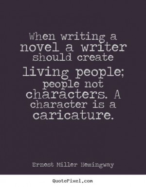 writer's quotes about writing | Ernest Miller Hemingway photo quotes ...