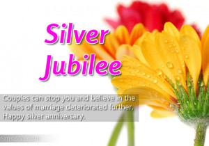 Wedding Anniversary Silver Jubilee Quotes Sms