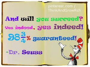 ... three-quarters percent guaranteed! ~Dr. Seuss #quotes http://www