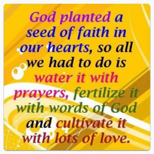 ... With Words Of God And Cultivate It With Lots Of Love. ~ Bible Quotes