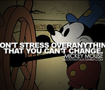 change, dont stress, mickey mouse, quote, stress