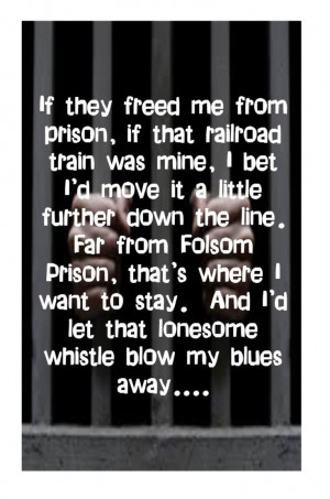 Johnny Cash-Folsom Prison Blues - song lyrics, song quotes, songs ...