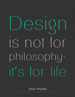 Issey Miyake Design Quotes Quotes