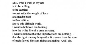 what I want in my life- Mary Oliver. Beautiful. Some of my favorite ...