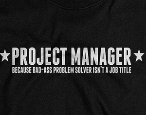 Project Manager T-shirt Fu nny Manager tshirt for men Project Manager ...