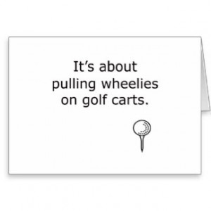 Wheelies On Golf Carts Golf Design Greeting Cards