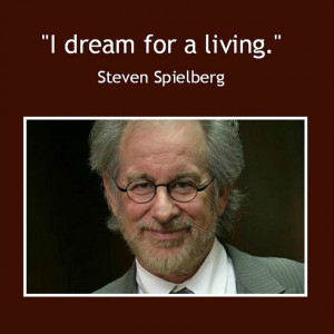Film Director Quote - Steven Spielberg - Movie Director Quote # ...
