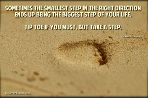 ... : The 1-Step Solution - Start with a first step inspirational quote