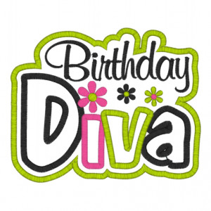 Sayings (2443) Birthday Diva Applique 5x7