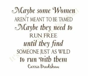run wild - carrie bradshaw at you @Blanca Carlson Carlson Carlson ...