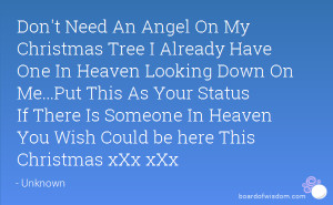 Angel On My Christmas Tree I Already Have One In Heaven Looking Down ...