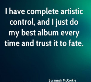 ... Do My Best Album Every Time And Trust It To Fate. - Susannah Mccorkle