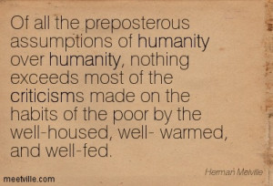 ... -Herman-Melville-criticism-poverty-humanity-Meetville-Quotes-122090